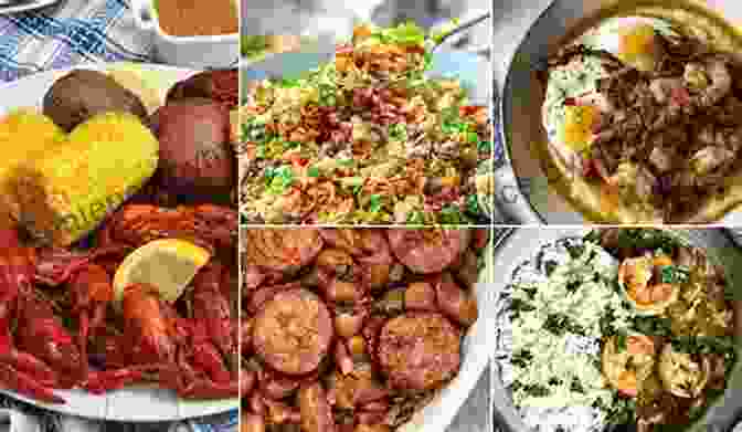 A Grand Finale Of Cajun Dishes, Showcasing The Culinary Diversity Of The Region Mouthwatering Cajun Recipes That Are Not Only Etouffee And Jambalaya : The Best Cajun Cookbook For Beginners And Pro Chefs