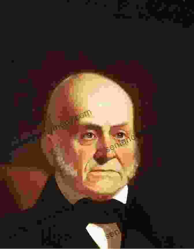 A Portrait Of John Quincy Adams, The Sixth President Of The United States. John Quincy Adams: Militant Spirit