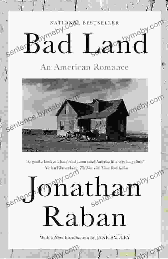 Book Cover Of 'Bad Lands: An American Romance' By Jonathan Raban, Featuring A Photograph Of A Lone Cowboy On Horseback Against A Backdrop Of Vast Plains. Bad Land: An American Romance (Vintage Departures)