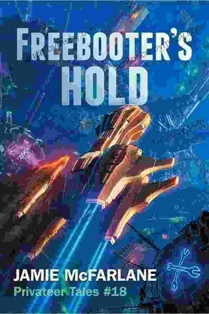 Book Cover Of Freebooter Hold: Privateer Tales 18 Freebooter S Hold (Privateer Tales 18)