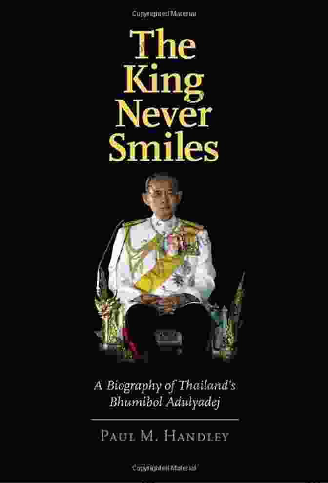 Book Cover Of King Bhumibol Adulyadej: Life And Work, Depicting The King In A Regal Pose, With A Background Showcasing Thailand's Natural Beauty. King Bhumibol Adulyadej: A Life S Work