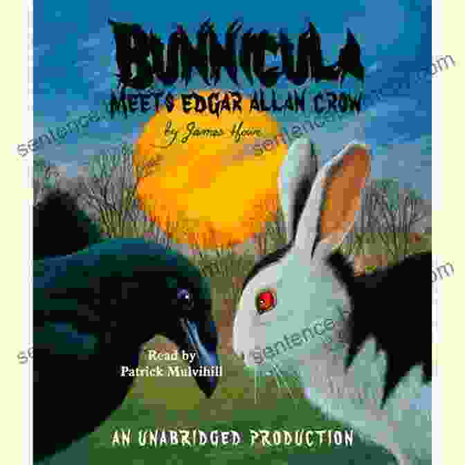 Bunnicula And Edgar Allan Crow In A Mysterious Setting Bunnicula Meets Edgar Allan Crow (Bunnicula And Friends 7)