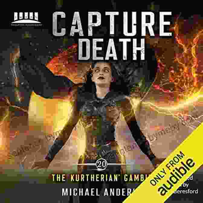 Capture Death: The Kurtherian Gambit 20 Book Cover Capture Death (The Kurtherian Gambit 20)