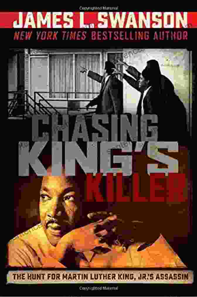 Chasing King Killer Book Cover Chasing King S Killer: The Hunt For Martin Luther King Jr S Assassin