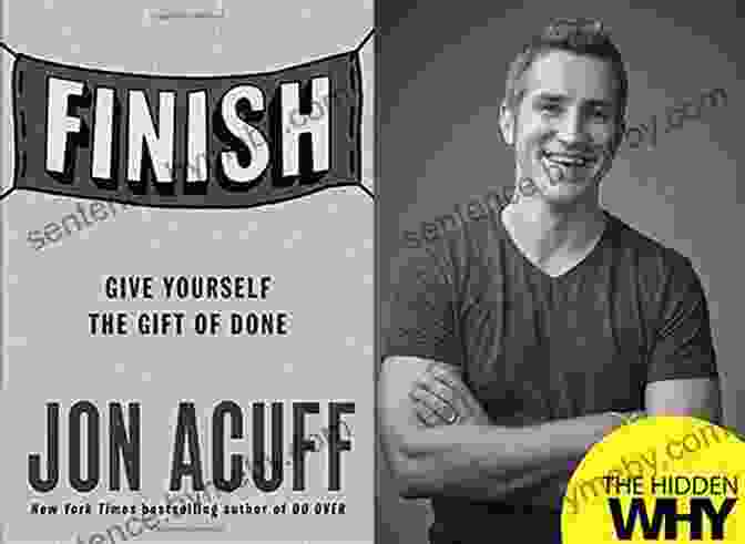 Cover Of 'Finish: Give Yourself The Gift Of Done' By Jon Acuff Finish: Give Yourself The Gift Of Done