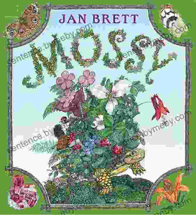 Cover Of Mossy By Jan Brett, Featuring A Mouse Named Mossy Standing On A Mushroom In A Forest Mossy Jan Brett