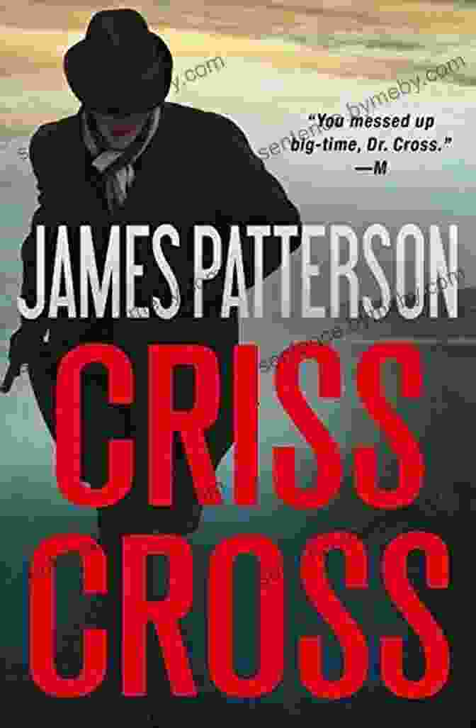 Criss Cross Book Cover Featuring Detective Alex Cross Criss Cross (Alex Cross 27)