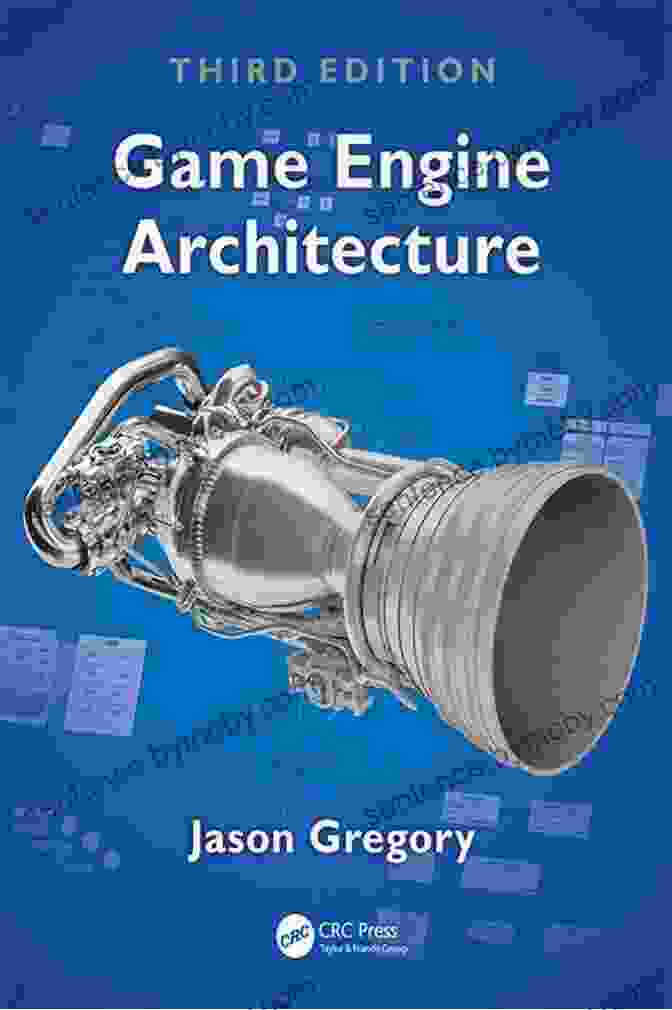 Game Engine Architecture Third Edition Book Cover Game Engine Architecture Third Edition