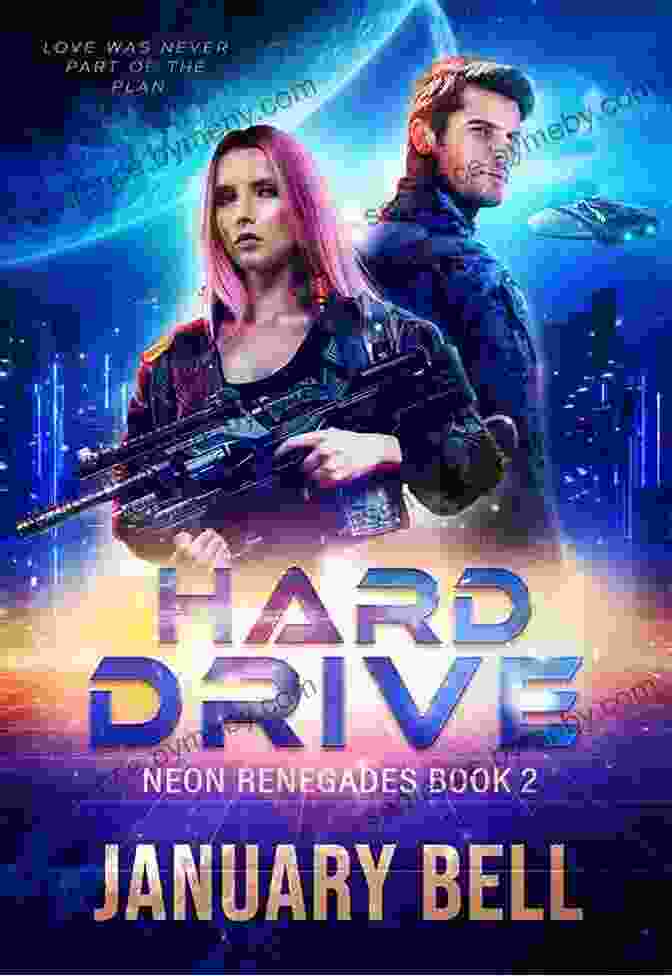 Hard Drive Neon Renegades Book Cover With Neon Cityscape And Characters Hard Drive: Neon Renegades 2 January Bell