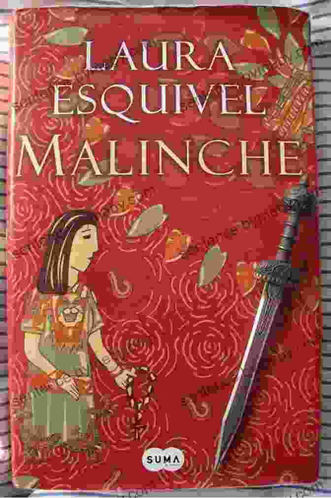 La Malinche By Laura Esquivel La Malinche (La Mujer Latina Series)