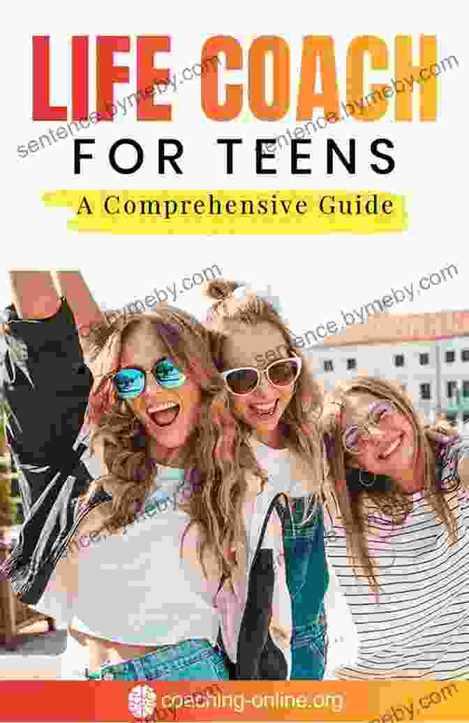 Life Coaching For Teenage Girls Book Cover Life Coaching For Teenage Girls: A Practical Guide To Achieve Total Empowerment