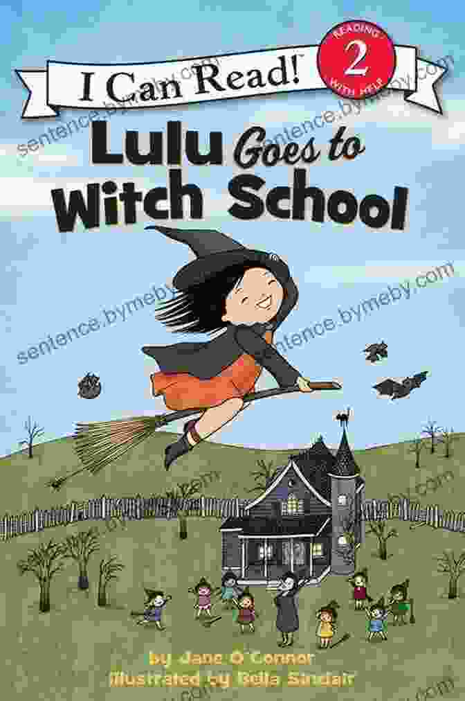 Lulu Goes To Witch School Book Cover, Featuring A Young Witch Named Lulu Flying On A Broomstick With A Cat And A Wand. Lulu Goes To Witch School (I Can Read Level 2)