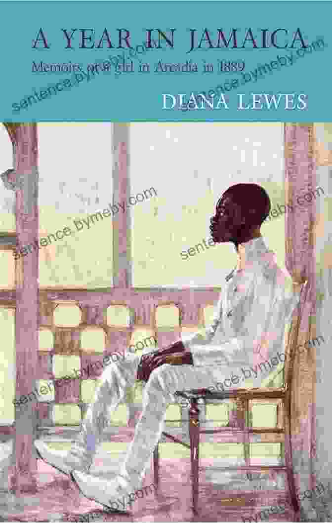 Memoirs Of A Girl In Arcadia In 1889 Book Cover A Year In Jamaica: Memoirs Of A Girl In Arcadia In 1889