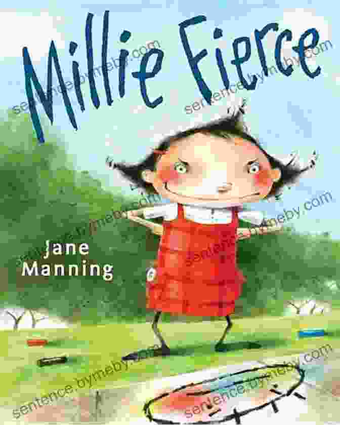 Millie Fierce, A Determined Heroine With A Fiery Spirit, Embarking On An Epic Adventure Millie Fierce Jane Manning