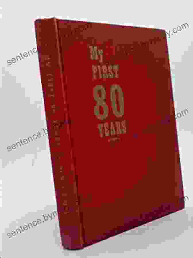 My First 80 Years Book Cover My First 80 Years THE TOTAL TRAVEL GUIDE COMPANY