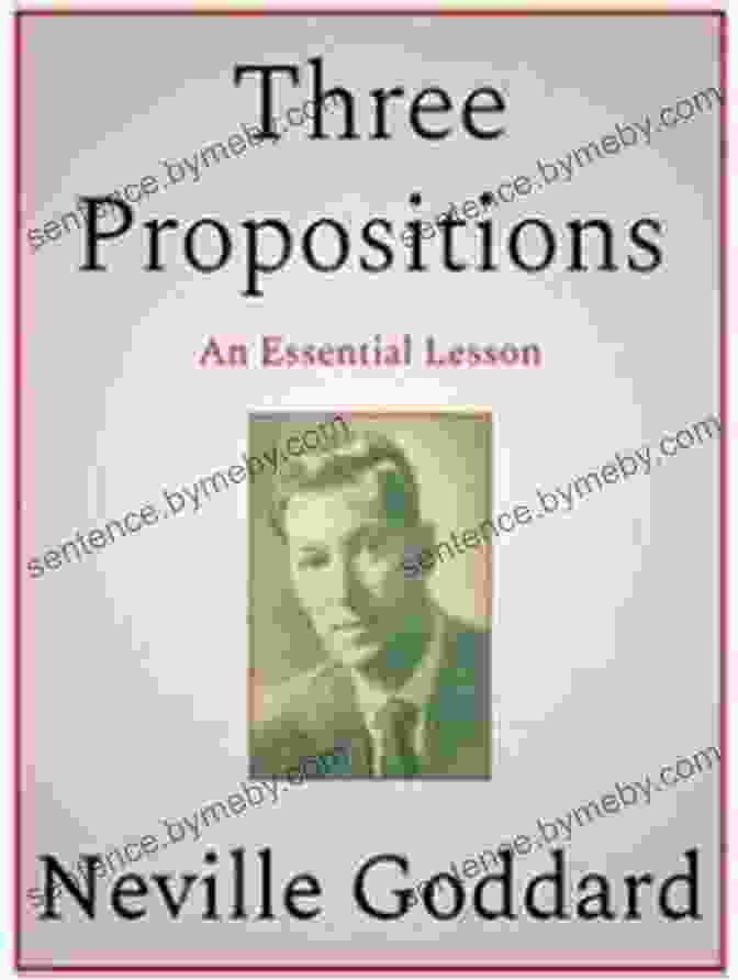 Neville Goddard's Three Propositions Book Cover THREE PROPOSITIONS Neville Goddard