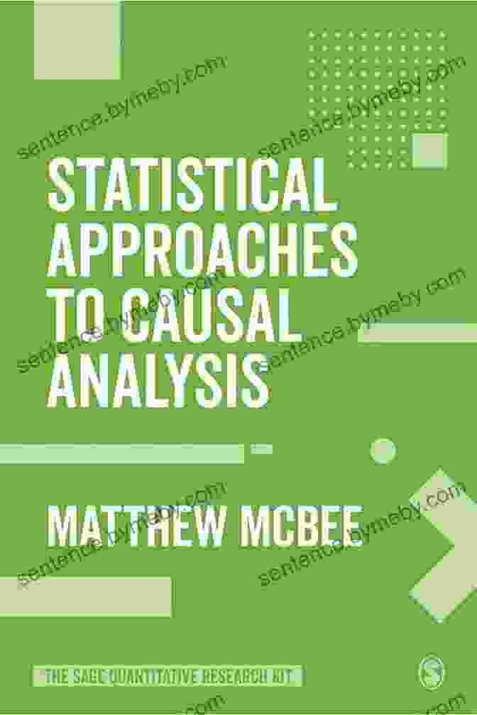 Path Analysis Model Statistical Approaches To Causal Analysis (The SAGE Quantitative Research Kit)