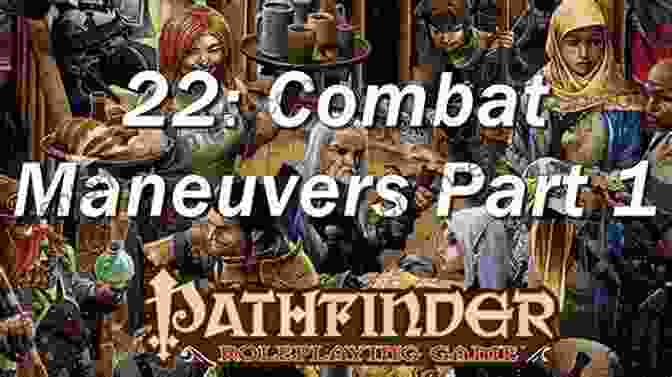 Pathfinder Combat Maneuvers In Manual Of Impetuous Combat Pathfinder: Manual Of Impetuous Combat