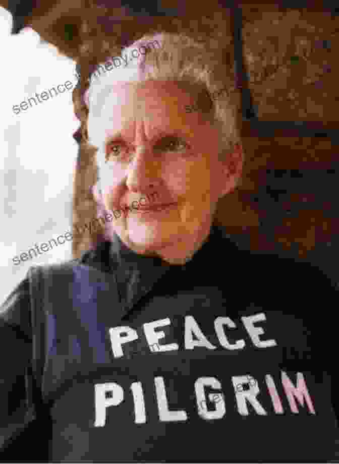 Peace Pilgrim, A Woman On A Mission Of Peace, Walking Across The Country With A Simple Message Of Love And Understanding Walking Toward Peace: The True Story Of A Brave Woman Called Peace Pilgrim