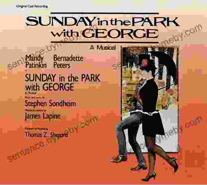 Poster For The Musical 'Sunday In The Park With George' On Broadway Putting It Together: How Stephen Sondheim And I Created Sunday In The Park With George