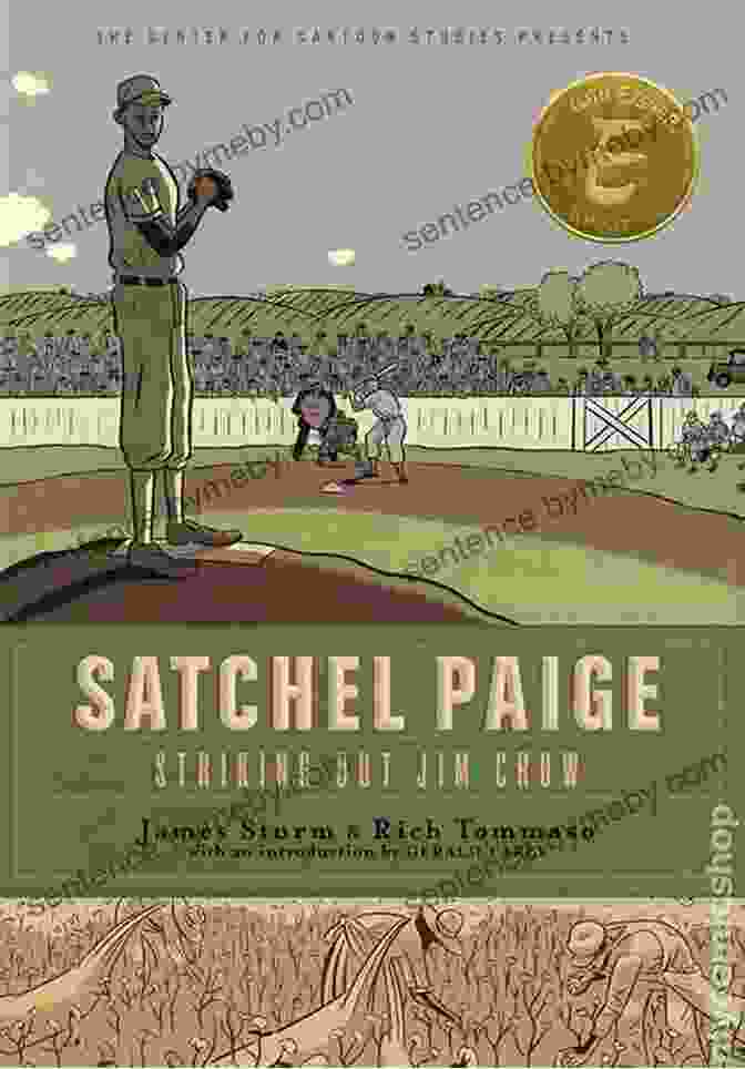 Striking Out Jim Crow Book Cover Satchel Paige: Striking Out Jim Crow (The Center For Cartoon Studies Presents)