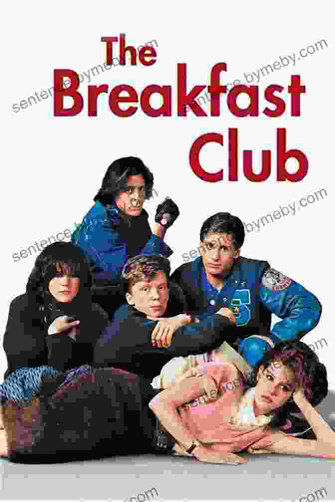 The Breakfast Club Movie Poster Searching For John Hughes: Or Everything I Thought I Needed To Know About Life I Learned From Watching 80s Movies