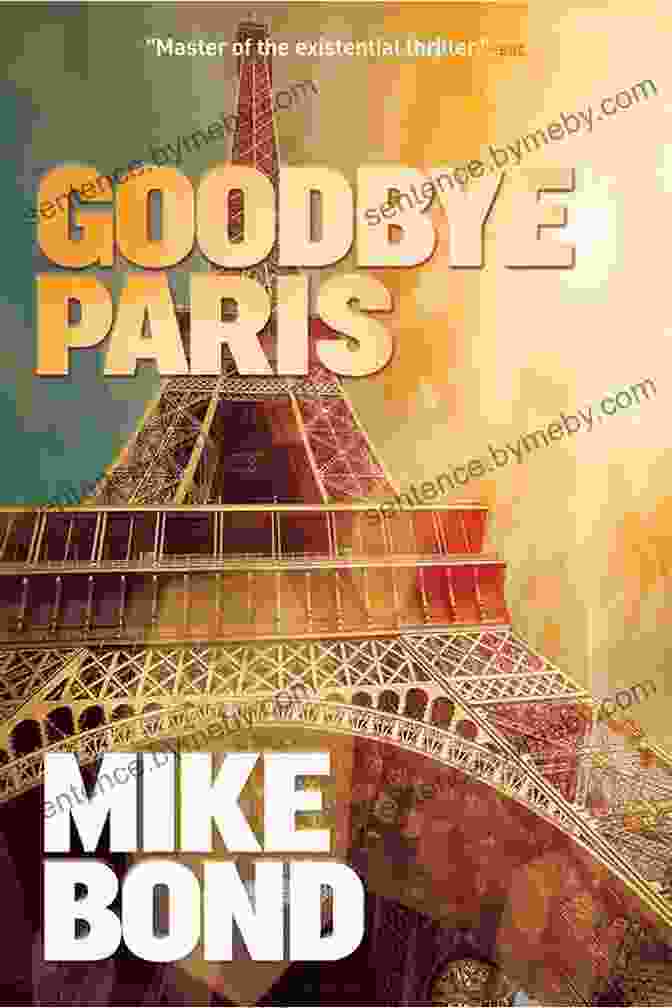 The Cover Of The Book 'Goodbye Paris', Featuring A Silhouette Of Pono Hawkins Against The Backdrop Of The Eiffel Tower. Goodbye Paris (Pono Hawkins Thriller 3)