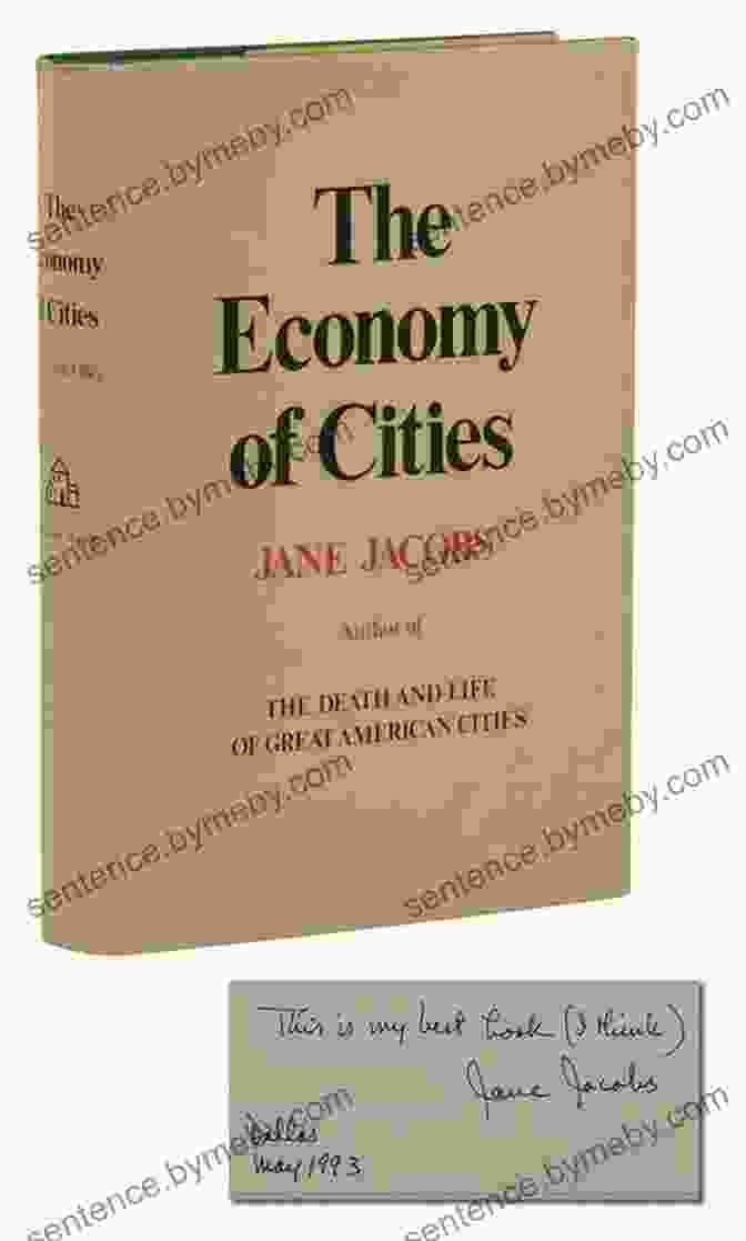 The Economy Of Cities By Jane Jacobs The Economy Of Cities Jane Jacobs