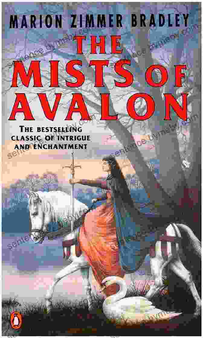 The Mists Of Avalon Novel Cover, Featuring A Serene Woman Amidst A Misty Landscape The Mists Of Avalon: A Novel