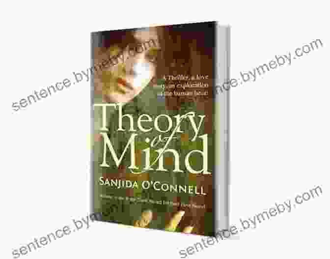 Theory Of Mind By Sanjida Connell Theory Of Mind Sanjida O Connell