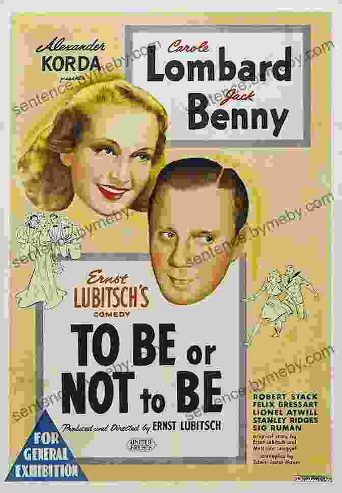 To Be Or Not To Be Movie Poster Featuring Carole Lombard And Jack Benny To Be Or Not To Be (BFI Film Classics)