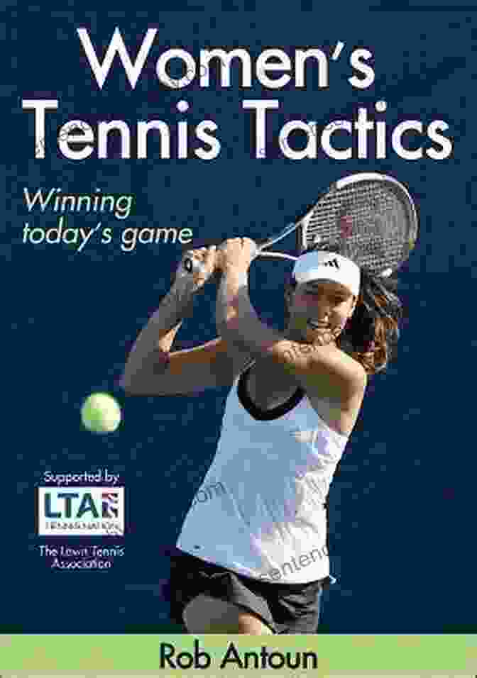 Women Tennis Tactics Book Cover Women S Tennis Tactics Rob Antoun