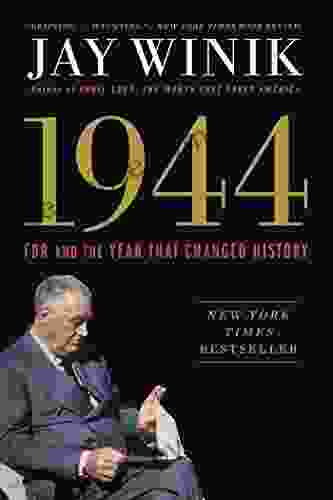 1944: FDR And The Year That Changed History