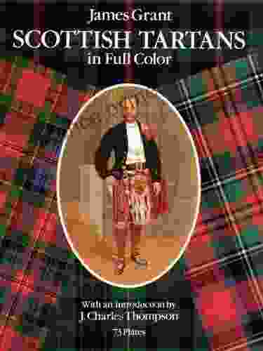 Scottish Tartans In Full Color (Dover Pictorial Archive)