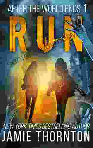 After The World Ends: Run (Book 1): A Zombies Are Human novel