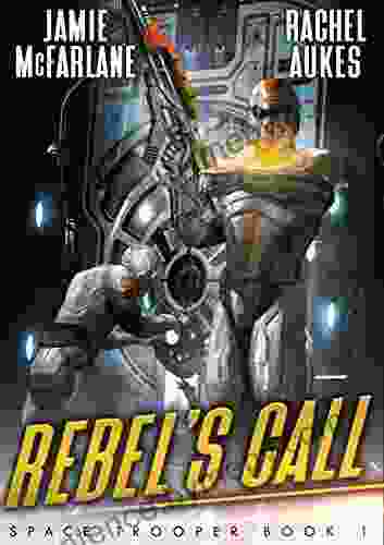 Rebel s Call: A Military Sci Fi (Space Troopers 1)