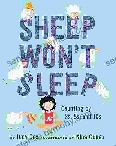 Sheep Won T Sleep: Counting By 2s 5s And 10s