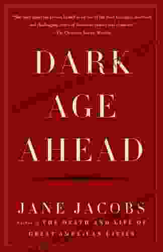 Dark Age Ahead Jane Jacobs