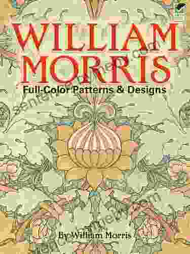 William Morris Full Color Patterns And Designs (Dover Pictorial Archive)