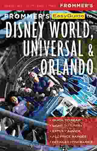 Frommer s EasyGuide to Disney World Universal and Orlando