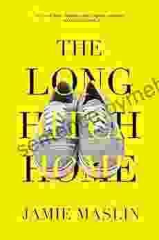 The Long Hitch Home Jamie Maslin