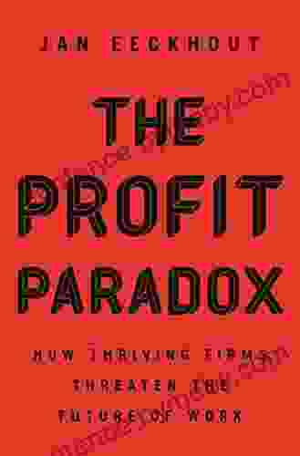 The Profit Paradox: How Thriving Firms Threaten the Future of Work