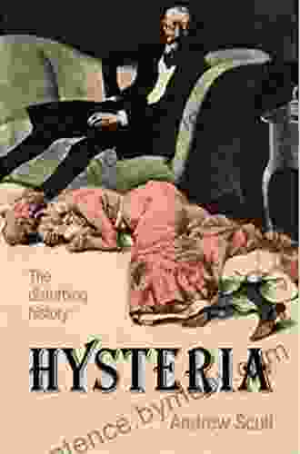 Hysteria: The disturbing history Zhongxian Wu