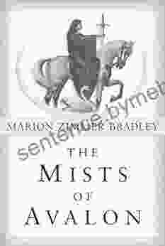 The Mists Of Avalon: A Novel