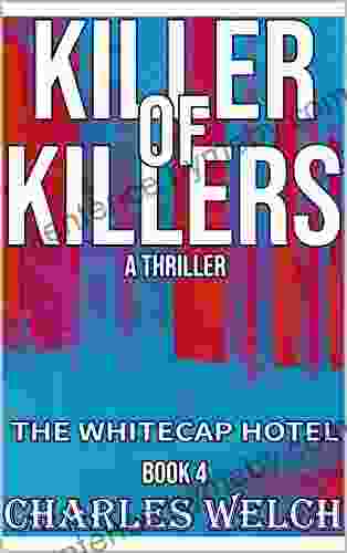 Killer Of Killers 4: The Whitecap Hotel