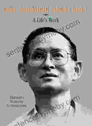 King Bhumibol Adulyadej: A Life S Work