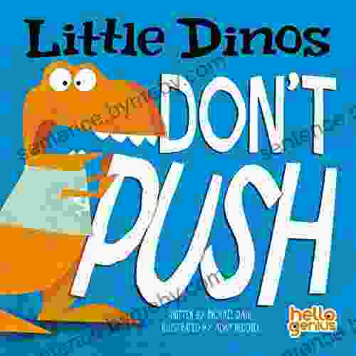 Little Dinos Don t Push Michael Dahl