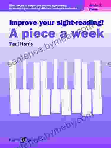 Improve Your Sight Reading A Piece A Week Piano Grade 1 (Faber Edition: Improve Your Sight Reading)