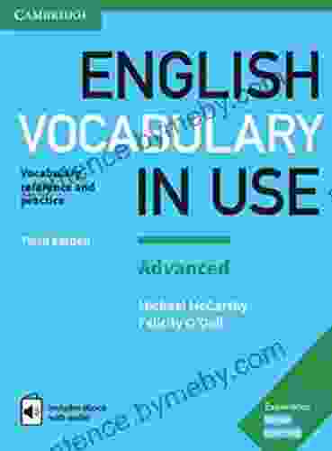 English Vocabulary In Use Advanced With Answers And Enhanced EBook Vocabulary Reference And Practice By McCarthy Michael ODell Felicity