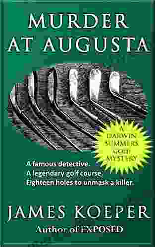 Murder At Augusta: A Darwin Summers Golf Mystery